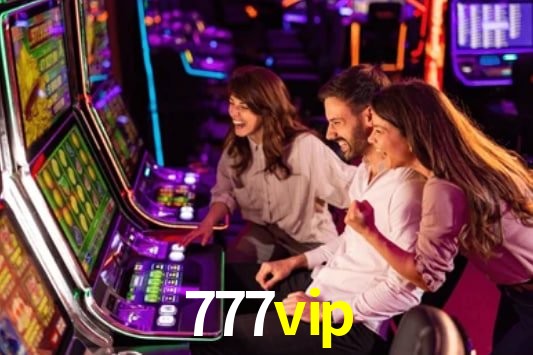 Experiência VIP 777vip